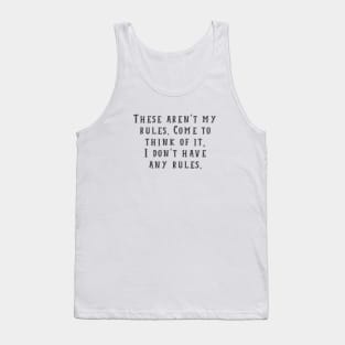 Any Rules Tank Top